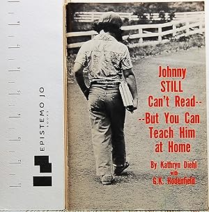 Seller image for Johnny STILL Can't Read - But You Can Teach Him at Home for sale by Epistemo Jo Books