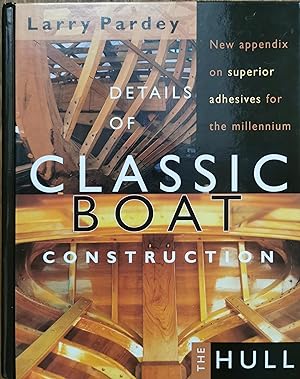 Imagen del vendedor de Details of Classic Boat Construction: The Hull a la venta por Dial-A-Book