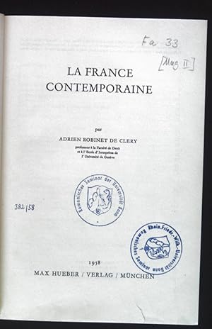 Seller image for La France Contemporaine. for sale by books4less (Versandantiquariat Petra Gros GmbH & Co. KG)
