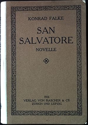 Bild des Verkufers fr San Salvatore : Novelle. zum Verkauf von books4less (Versandantiquariat Petra Gros GmbH & Co. KG)