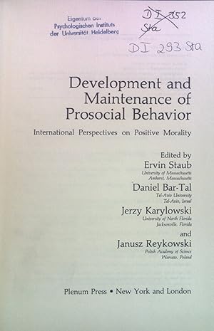 Seller image for Development and Maintenance of Prosocial Behavior: International Perspectives on Positive Morality. Critical Issues in Social Justice for sale by books4less (Versandantiquariat Petra Gros GmbH & Co. KG)