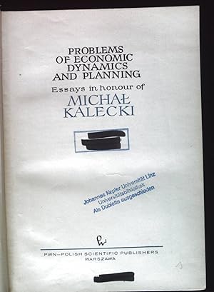 Imagen del vendedor de Problems of Economic dynamics and Planning. Essays in honour of Michal Kalecki. a la venta por books4less (Versandantiquariat Petra Gros GmbH & Co. KG)
