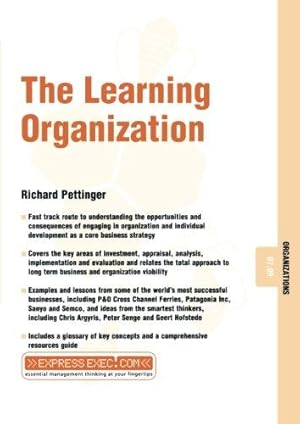 Image du vendeur pour The Learning Organization: Organizations 07.09 (Express Exec) mis en vente par WeBuyBooks