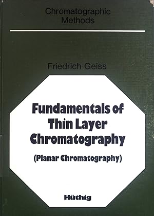 Fundamentals of Thin-Layer Chromatography: Planar Chromatography. Chromatographic Methods