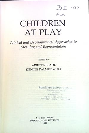 Bild des Verkufers fr Children at Play: Clinical and Developmental Approaches to Meaning and Representation. zum Verkauf von books4less (Versandantiquariat Petra Gros GmbH & Co. KG)