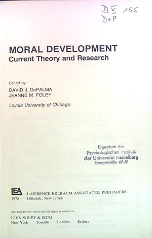 Seller image for Moral Development: Current Theory and Research. Child Psychology. for sale by books4less (Versandantiquariat Petra Gros GmbH & Co. KG)