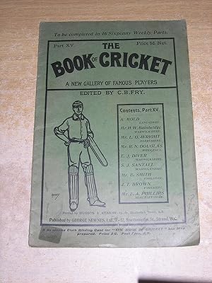 The Book Of Cricket: A New Gallery Of Famous Players - Part XV