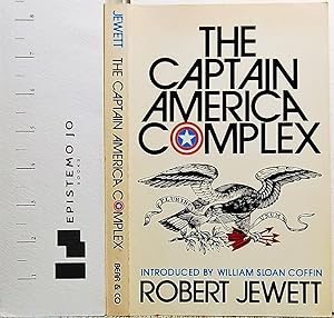 Imagen del vendedor de The Captain America Complex: The Dilemma of Zealous Nationalism a la venta por Epistemo Jo Books