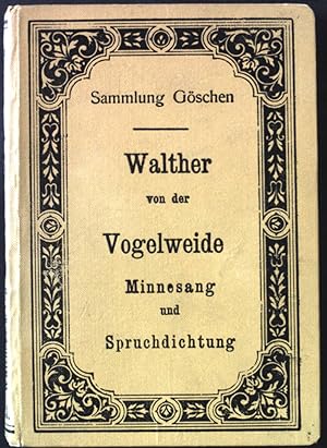 Seller image for Minnesang und Spruchdichtung. Sammlung Gschen Nr. 23. for sale by books4less (Versandantiquariat Petra Gros GmbH & Co. KG)