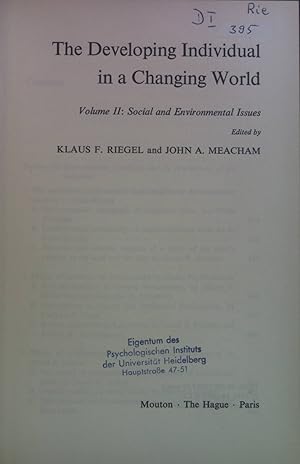 Immagine del venditore per The Developing Individual in a Changing World, vol. 2: Social and Environmental Issues. New Babylon: Studies in the Social Sciences, 24. venduto da books4less (Versandantiquariat Petra Gros GmbH & Co. KG)