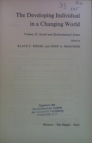 Seller image for The Developing Individual in a Changing World, vol. 2: Social and Environmental Issues. New Babylon: Studies in the Social Sciences, 24. for sale by books4less (Versandantiquariat Petra Gros GmbH & Co. KG)