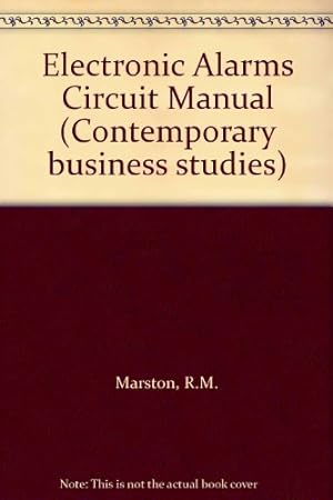 Imagen del vendedor de Electronic Alarms Circuit Manual (Contemporary business studies) a la venta por WeBuyBooks