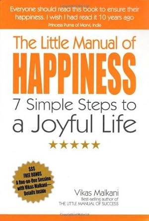 Bild des Verkufers fr The Little Manual of Happiness: 7 Simple Steps to a Joyful Life zum Verkauf von WeBuyBooks