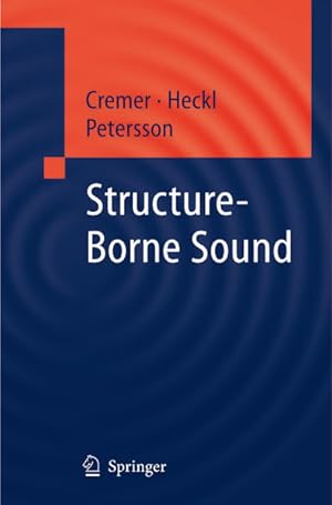 Seller image for Structure-Borne Sound: Structural Vibrations and Sound Radiation at Audio Frequencies for sale by buchlando-buchankauf