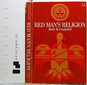 Seller image for Red Man's Religion: Beliefs and Practices of the Indians North of Mexico for sale by Epistemo Jo Books
