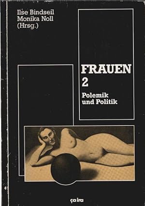 Seller image for Frauen; Teil: 2., Polemik und Politik for sale by Schrmann und Kiewning GbR