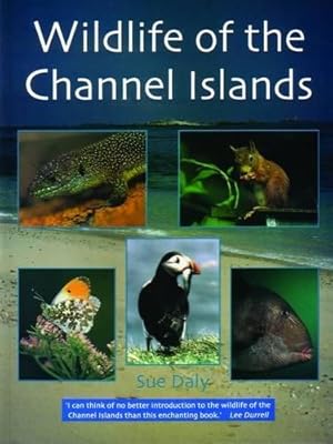 Bild des Verkufers fr Wildlife of the Channel Islands zum Verkauf von WeBuyBooks