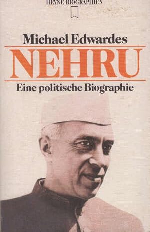 Seller image for Nehru : e. polit. Biographie. [Aus d. Engl. bertr. von Rena Passenthien u. Holger Fliessbach] / Heyne-Bcher / 12 / Heyne-Biographien ; 163 for sale by Schrmann und Kiewning GbR