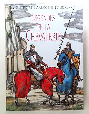 Image du vendeur pour Lgendes de la chevalerie. mis en vente par La Bergerie