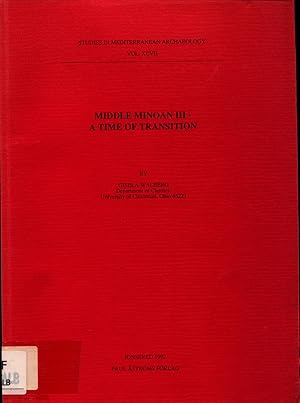 Image du vendeur pour Middle Minoan III: A Time of Transition mis en vente par avelibro OHG