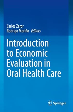 Image du vendeur pour Introduction to Economic Evaluation in Oral Health Care mis en vente par BuchWeltWeit Ludwig Meier e.K.