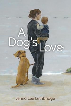 Imagen del vendedor de A Dog's Love a la venta por AHA-BUCH GmbH