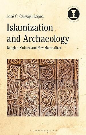 Bild des Verkufers fr Islamisation and Archaeology: Identities, Communities, Technologies zum Verkauf von moluna