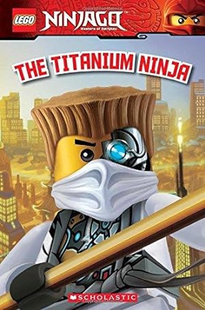 Seller image for The Titanium Ninja (Lego Ninjago Master of Spinjitzu) for sale by WeBuyBooks