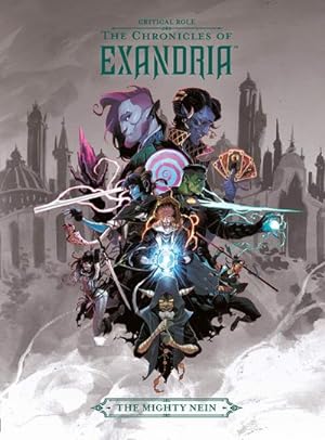 Seller image for Critical Role: The Chronicles of Exandria - The Mighty Nein for sale by Rheinberg-Buch Andreas Meier eK