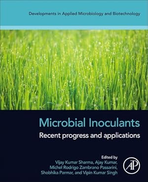 Seller image for Microbial Inoculants : Recent Progress and Applications for sale by GreatBookPrices