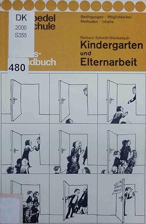 Bild des Verkufers fr Kindergarten und Elternarbeit. zum Verkauf von Antiquariat Bookfarm