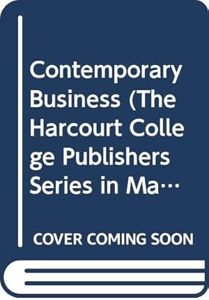 Image du vendeur pour Contemporary Business (The Harcourt College Publishers Series in Management) mis en vente par WeBuyBooks