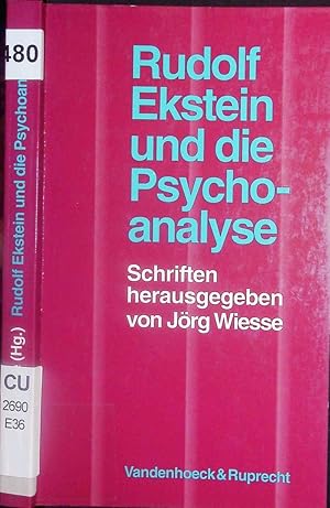 Bild des Verkufers fr Rudolf Ekstein und die Psychoanalyse. zum Verkauf von Antiquariat Bookfarm