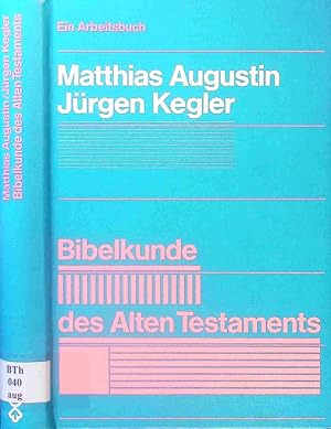 Bild des Verkufers fr Bibelkunde des Alten Testaments : Ein Arbeitsbuch. zum Verkauf von Antiquariat Bookfarm