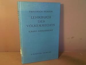 Imagen del vendedor de Lehrbuch des Vlkerrechts. Band 2: Kriegsrecht. a la venta por Antiquariat Deinbacher