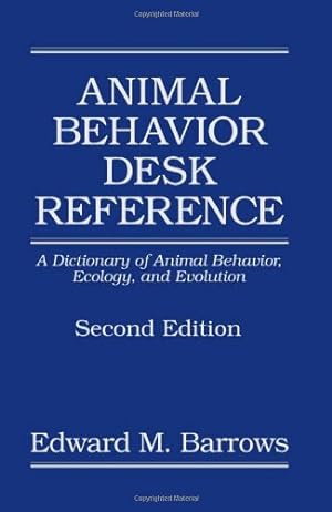 Bild des Verkufers fr Animal Behavior Desk Reference: A Dictionary of Animal Behavior, Ecology, and Evolution, Second Edition zum Verkauf von WeBuyBooks