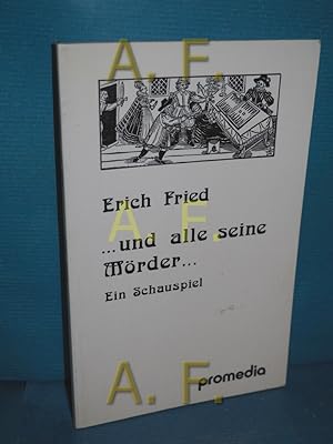 Seller image for und alle seine Mrder . : ein Schauspiel for sale by Antiquarische Fundgrube e.U.