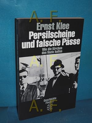 Bild des Verkufers fr Persilscheine und falsche Psse : wie die Kirchen den Nazis halfen Fischer , 10956 : Geschichte, Teil von: Anne-Frank-Shoah-Bibliothek zum Verkauf von Antiquarische Fundgrube e.U.