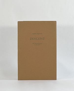 DESCENT: A SELECTION OF EIGHT POEMS (Stone House Press, Chapbook/Five)