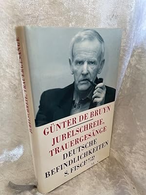 Bild des Verkäufers für Jubelschreie, Trauergesänge: Deutsche Befindlichkeiten zum Verkauf von Antiquariat Jochen Mohr -Books and Mohr-