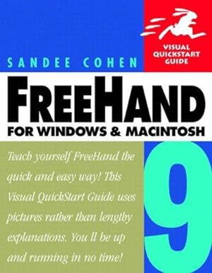 Imagen del vendedor de FreeHand 9 for Windows and Macintosh: Visual QuickStart Guide (Visual Quickstart Guides) a la venta por WeBuyBooks