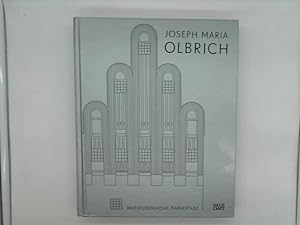 Bild des Verkufers fr Joseph Maria Olbrich 1867 - 1908. Architekt und Gestalter der frhen Moderne. zum Verkauf von Das Buchregal GmbH