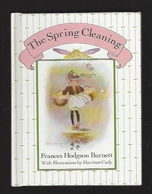 Imagen del vendedor de The Spring Cleaning, The Troubles of Silver-Bell, Racketty-Packetty House (Three books in the Derrydale series) a la venta por Warwick Books, member IOBA