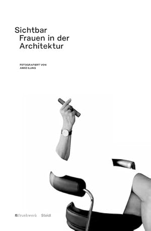 Bild des Verkufers fr Sichtbar. Frauen in der Architektur zum Verkauf von Rheinberg-Buch Andreas Meier eK