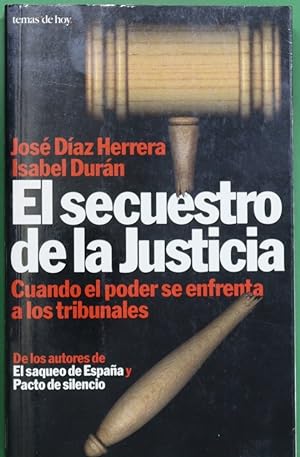 Imagen del vendedor de El secuestro de la justicia a la venta por Librería Alonso Quijano