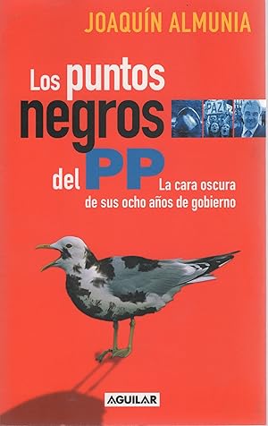 Imagen del vendedor de Los puntos negros del PP. La cara oscura de sus ocho a�os de gobierno . a la venta por Librer�a Astarloa