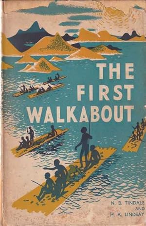 The First Walkabout