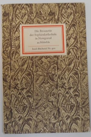 Seller image for Die Bronzetür der Sophienkathedrale in Nowgorod 44 Bildtafeln Hrsg. von Hans-Joachim Krause und Ernst Schubert for sale by Antiquariat Machte-Buch