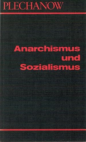 Bild des Verkufers fr Anarchismus und Sozialismus zum Verkauf von Antiquariat Hans Wger