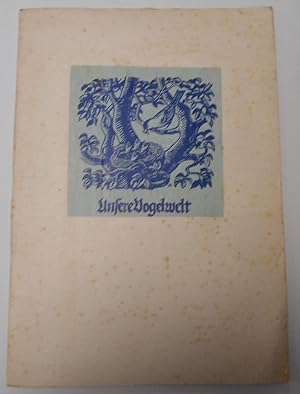 Unsere Vogelwelt LebensblÃ¤tter - Heft 33 - MÃ¤rz 1937